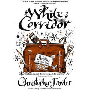 White Corridor | Christopher Fowler (ISBN: 9780553588323)
