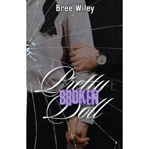 Pretty Broken Doll | Bree Wiley (ISBN: 9798991893015)