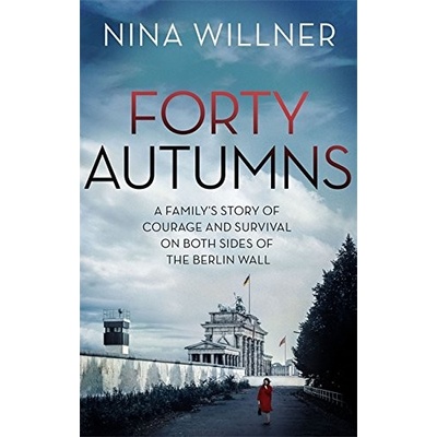 Forty Autumns - Nina Willner