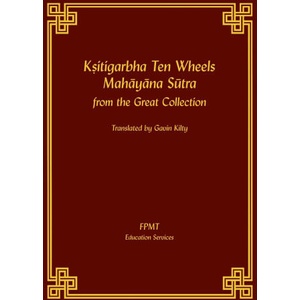 Kshitigarbha Ten Wheels Mahayana Sutra from the Great Collection | FPMT, Buddha Shakyamuni (2024)