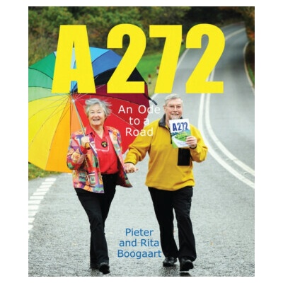 A272: An Ode to a Road - Boogaart Pieter