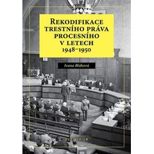 Rekodifikace trestního práva procesního v letech 1948-1950