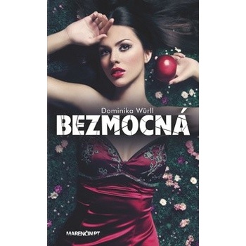 Bezmocná - Dominika Würll SK