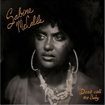 Sabine Mccalla - Don't Call Me Baby (LP) (0634457245495)