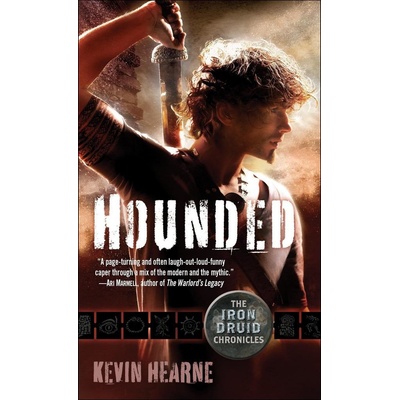 The Iron Druid Chronicles 1. Hounded