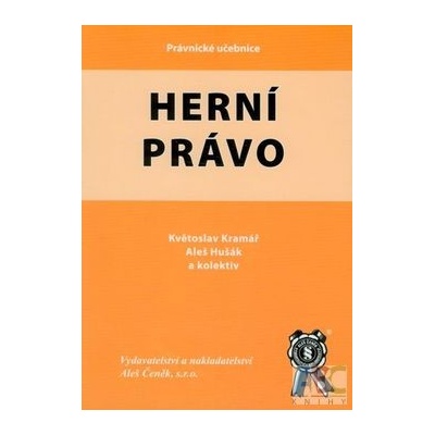 Herní právo - Aleš Hušák, Květoslav Kramář