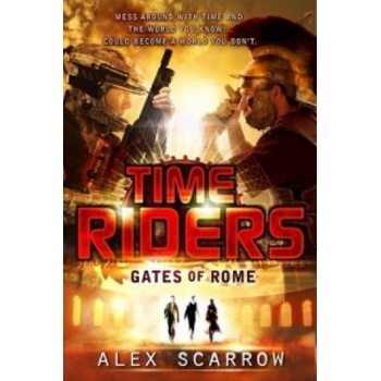 TimeRiders: Gates of Rome Book 5