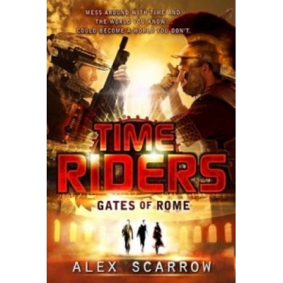 TimeRiders: Gates of Rome Book 5