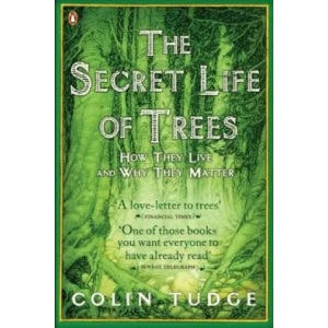 Secret Life of Trees | Colin Tudge (2007)
