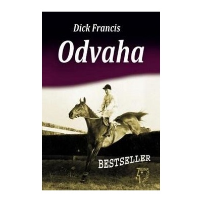 Odvaha - Francis Dick