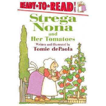 Strega Nona and Her Tomatoes: Ready-To-Read Level 1