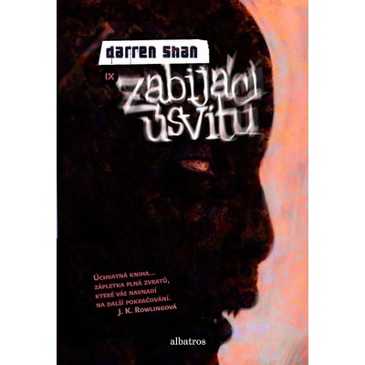 Zabijáci úsvitu 9. díl - Darren Shan