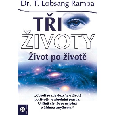 Tři životy - T. Lobsang Rampa