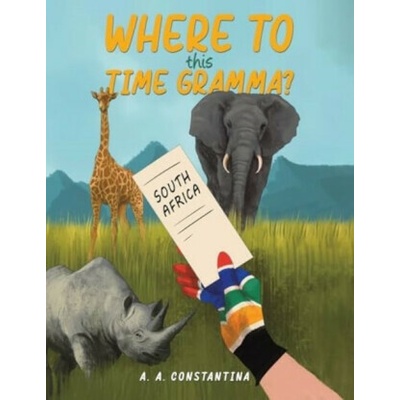 Where to This Time Gramma? - A. A. Constantina