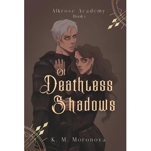 Of Deathless Shadows (2023)