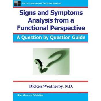 Signs and Symptoms Analysis from a Functional Perspective- 2nd Edition