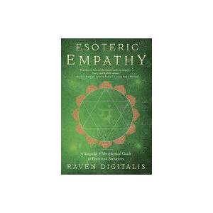 Esoteric Empathy | Raven Digitalis (ISBN: 9780738749174)