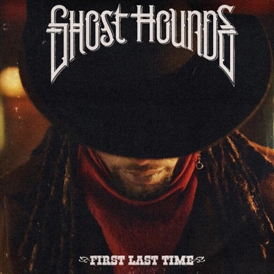 Ghost Hounds - First Last Time (CD) (0711106146966)