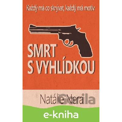 Smrt s vyhlídkou - Natálie Nera 2014