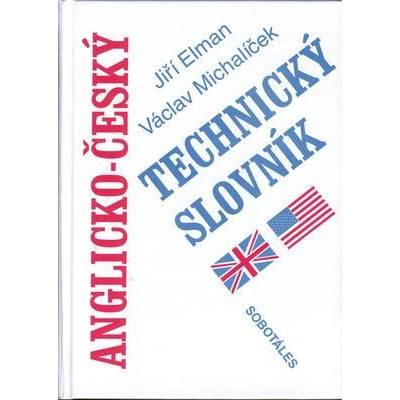 Anglicko-český technický slovník = (Jiří Elman )