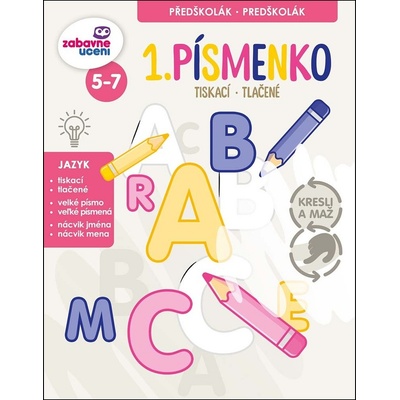 1. písmenko tiskací/tlačené