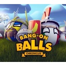 Bang-On Balls: Chronicles
