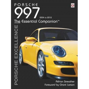 Porsche 997 2004 - 2012 - Porsche Excellence | Adrian Streather (ISBN: 9781845846206)