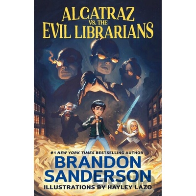 Alcatraz vs. the Evil Librarians - Sanderson Brandon