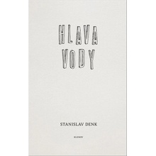 Hlava vody - Stanislav Denk