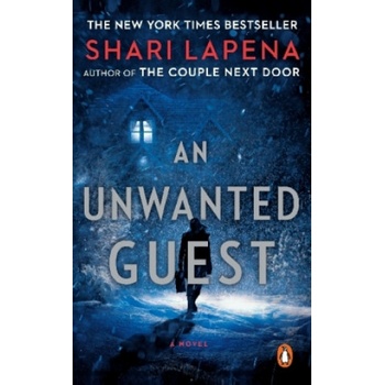 An Unwanted Guest - Shari Lapena