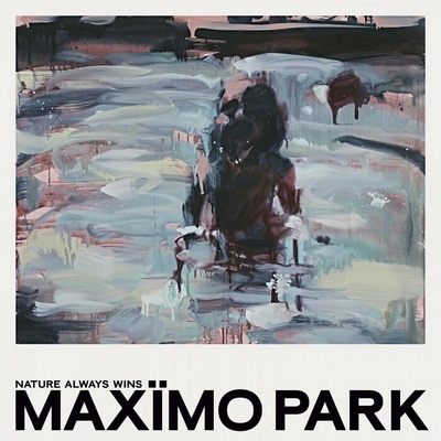 Maximo Park - Nature Always Wins LP