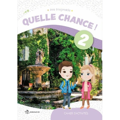 Quelle chance! 2 - pracovní sešit