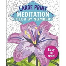 Large Print Meditation Color by Numbers: Easy to Read