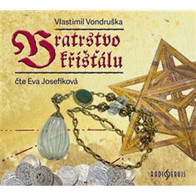 Bratrstvo křišťálu - Vlastimil Vondruška