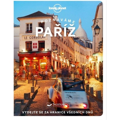 Poznáváme Paříž - Lonely Planet