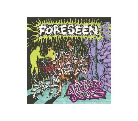 Foreseen: Untamed Force LP