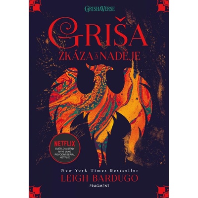 Griša 3 - Zkáza a naděje - Leigh Bardugo