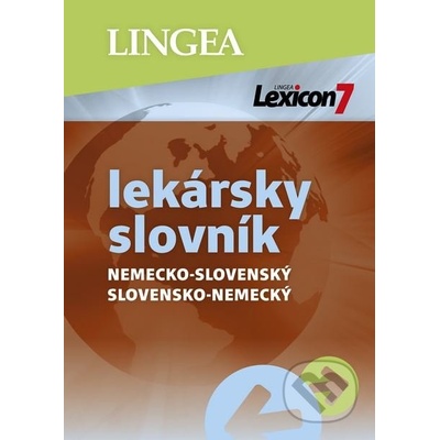 Lexicon 7: Nemecko-slovenský a slovensko-nemecký lekársky slovník -