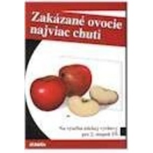 Zakázané ovocie najviac chutí - Kveta Slyšková