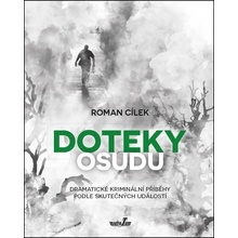 Doteky osudu