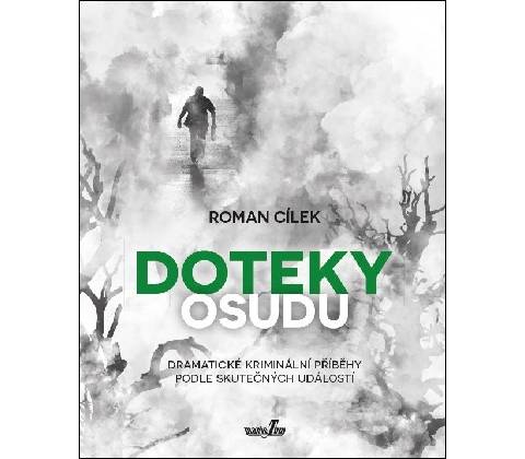 Doteky osudu