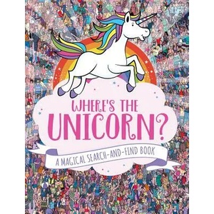 Where's the Unicorn? , 1: A Magical Search Book | Jonny Marx, Paul Moran (ISBN: 9781454931669)