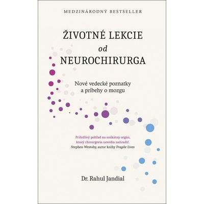 Životné lekcie od neurochirurga - Rahul Jandial