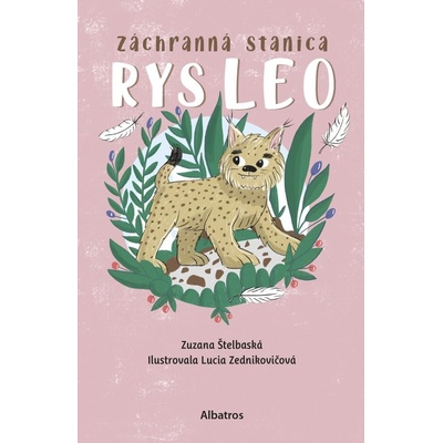 Záchranná stanica: Rys Leo - Zuzana Štelbaská, Lucia Zednikovičováilustrátor