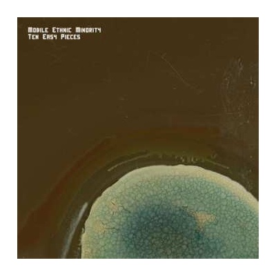 Mobile Ethnic Minority - Ten Easy Pieces LP