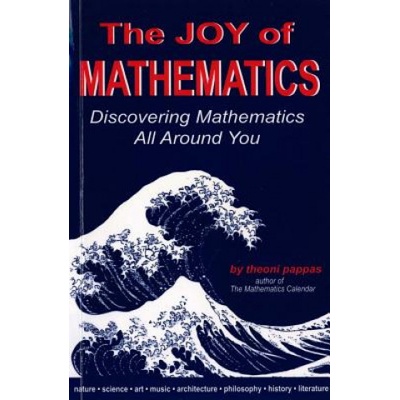 The Joy of Mathematics - Theoni Pappas