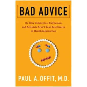 Bad Advice | Offit (ISBN: 9780231186988)