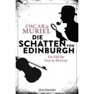 Die Schatten von Edinburgh | Oscar de Muriel, Peter Beyer (ISBN: 9783442485055)