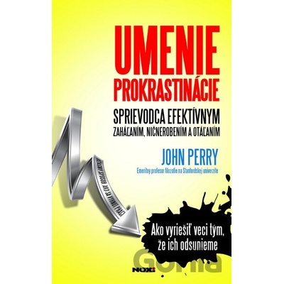 Umenie Prokrastinácie - John Perry