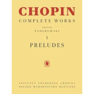 Preludes: Chopin Complete Works Vol. I